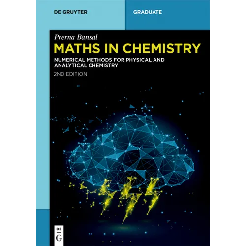 Maths in Chemistry: Numerical Methods for Physical and Analytical Chemistry