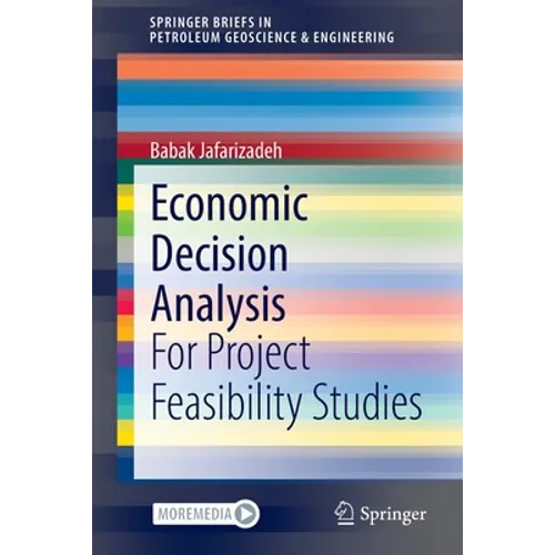 Economic Decision Analysis: For Project Feasibility Studies