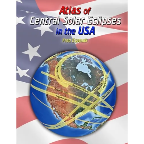 Atlas of Central Solar Eclipses in the USA