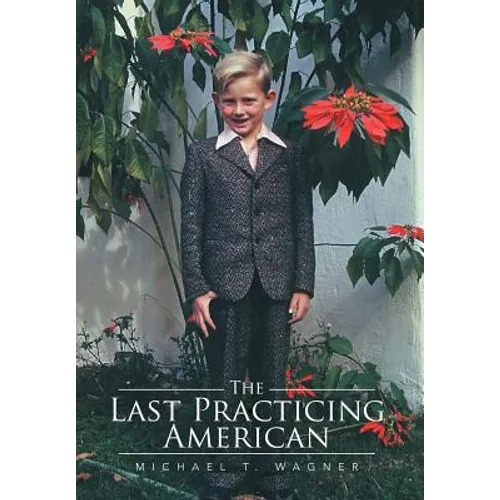 The Last Practicing American
