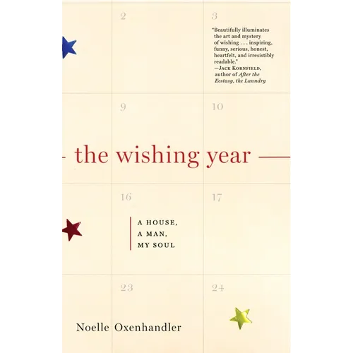 The Wishing Year: A House, a Man, My Soul
