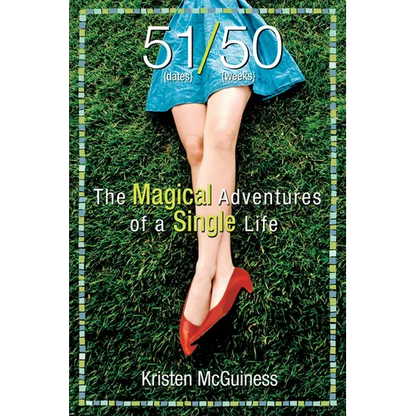 51/50: The Magical Adventures of a Single Life