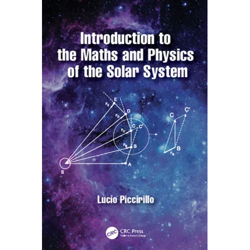 Introduction to the Maths and Physics of the Solar System