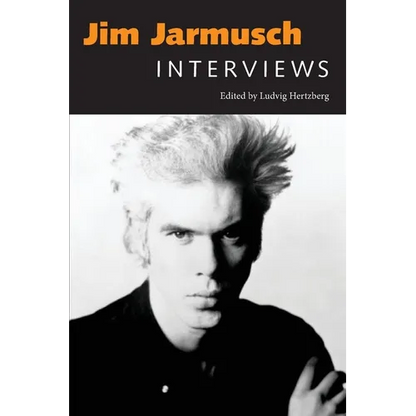 Jim Jarmusch: Interviews - Paperback