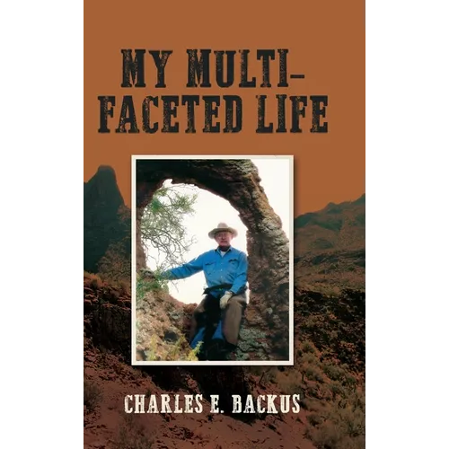 My Multi-Faceted Life