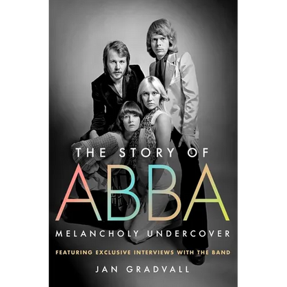 The Story of Abba: Melancholy Undercover