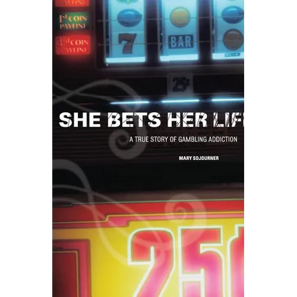 She Bets Her Life: A True Story of Gambling Addiction - Paperback