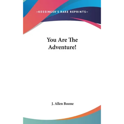 You Are The Adventure!