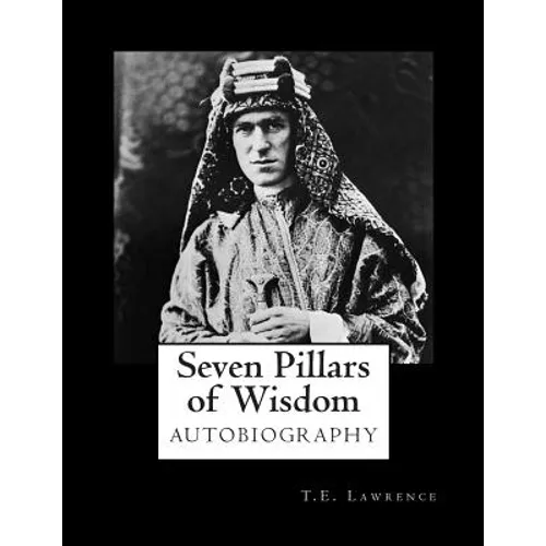 Seven Pillars of Wisdom