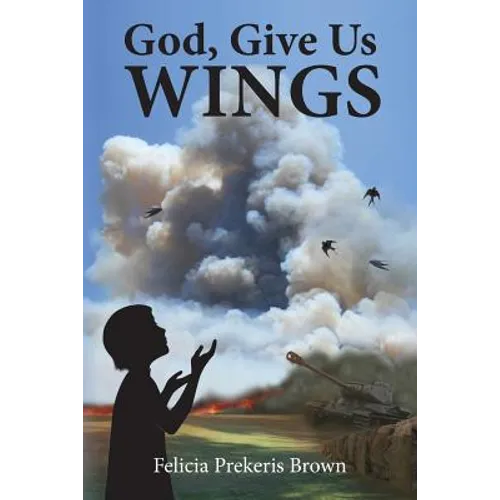 God, Give Us Wings
