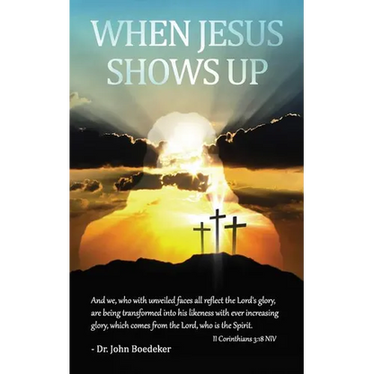 When Jesus Shows Up - Paperback