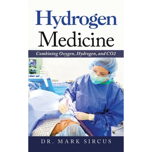 Hydrogen Medicine: Combining Oxygen, Hydrogen, and Co2