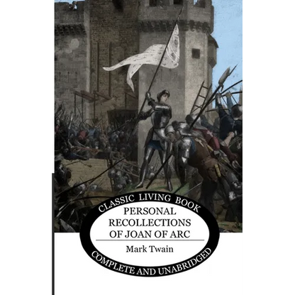 Personal Recollections of Joan of Arc