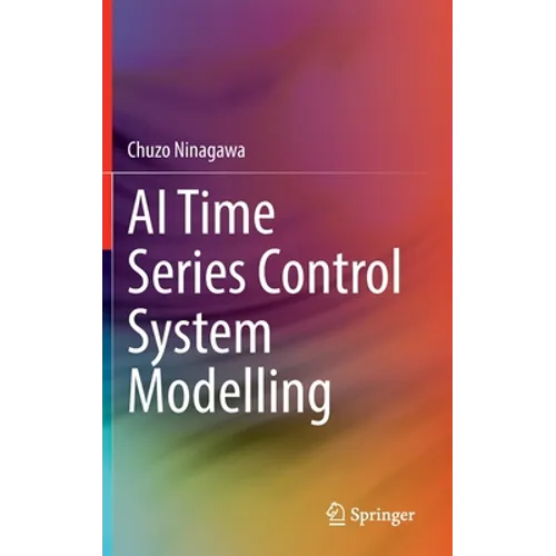 AI Time Series Control System Modelling