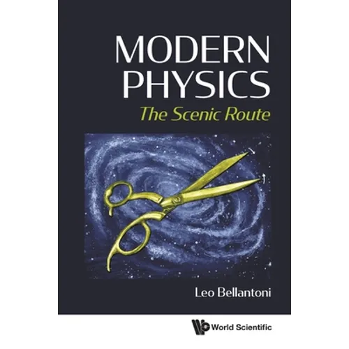 Modern Physics: The Scenic Route