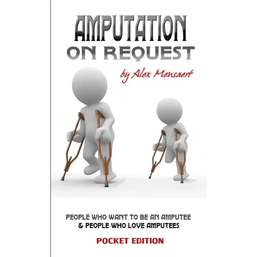 Amputation on request
