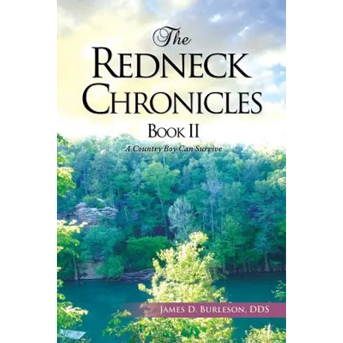 The Redneck Chronicles Book II