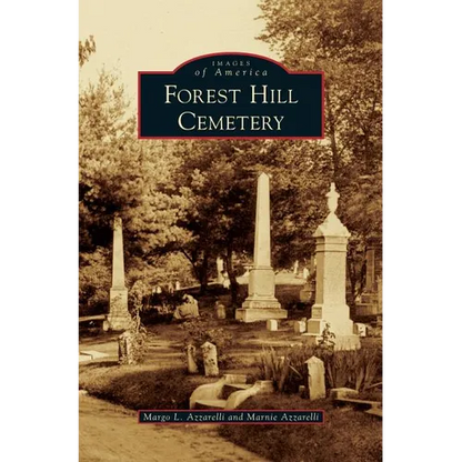 Forest Hill Cemetery - Hardcover