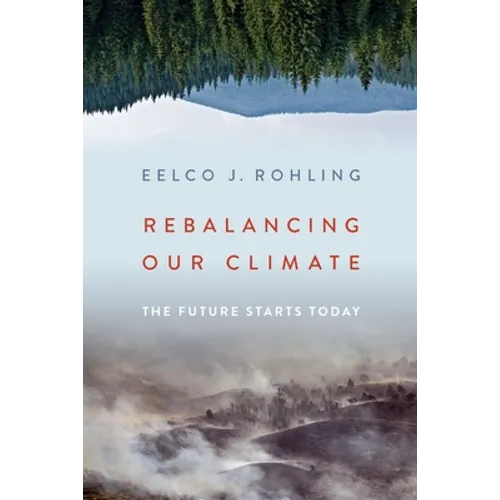 Rebalancing Our Climate: The Future Starts Today