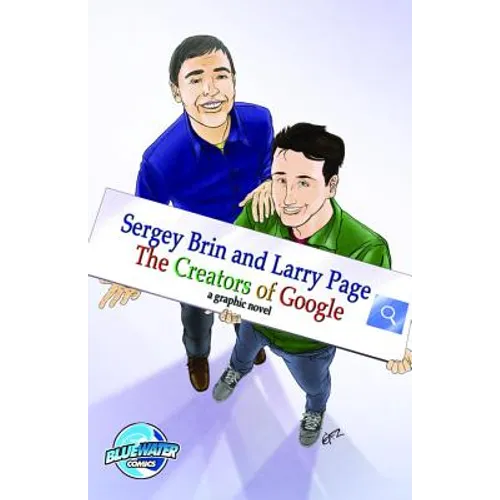 Orbit: Sergey Brin and Larry Page: The Creators of Google