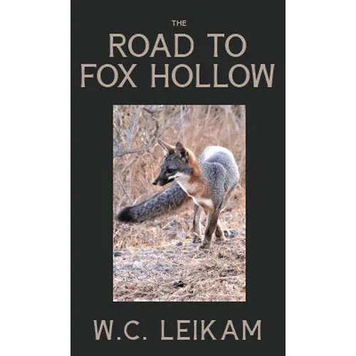 The Road to Fox Hollow
