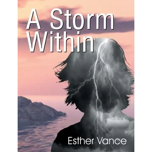 A Storm Within