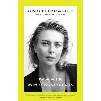 Unstoppable: My Life So Far