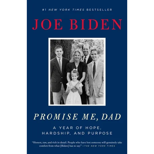 Promise Me, Dad: A Year of Hope, Hardship, and Purpose