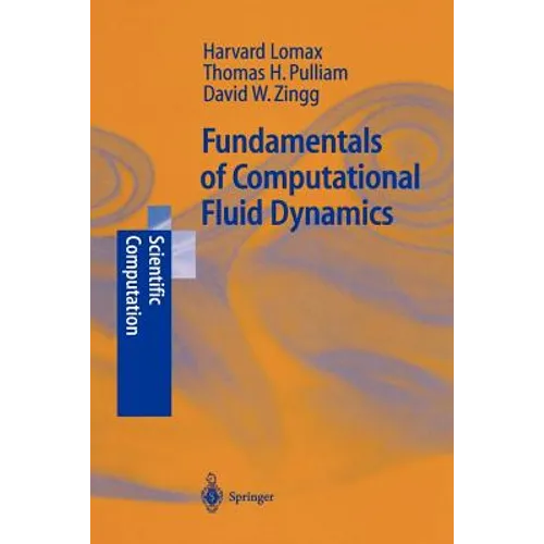 Fundamentals of Computational Fluid Dynamics