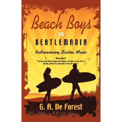 BEACH BOYS vs Beatlemania: Rediscovering Sixties Music