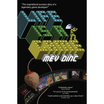 Life Is A Game: The inspirational success story of a legendary game developer!