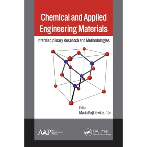 Chemical and Applied Engineering Materials: Interdisciplinary Research and Methodologies