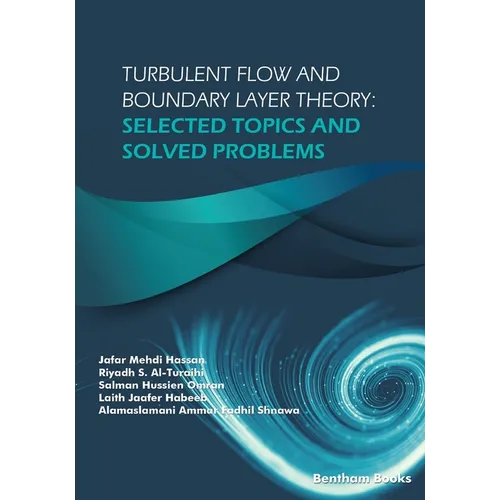 Turbulent Flow and Boundary Layer Theory: Selected Topics and Solved Problems