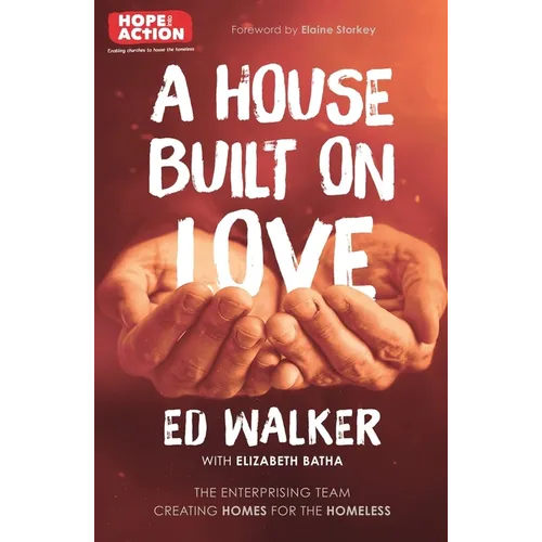A House Built on Love: The Enterprising Team Creating Homes for the Homeless