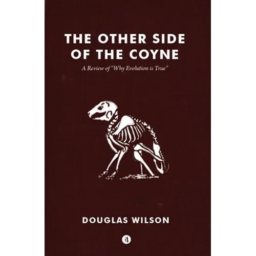 Other Side of the Coyne: A Review of "Why Evolution Is True"