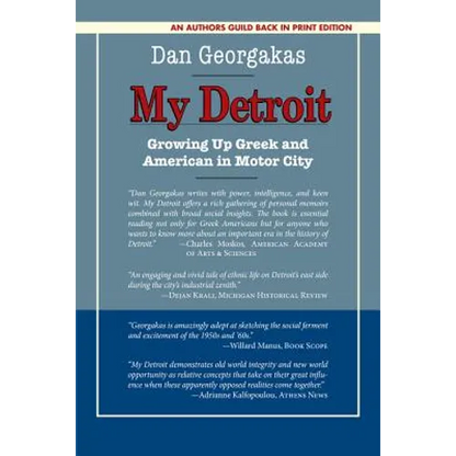 My Detroit: Growing Up Greek and American in Motor City