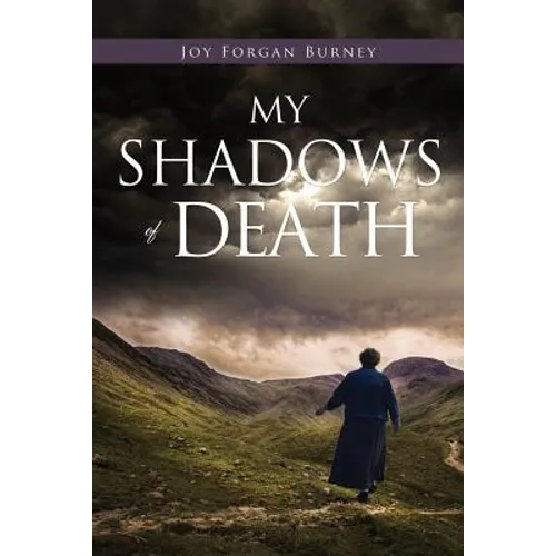 My Shadows of Death