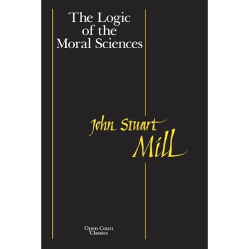 The Logic of the Moral Sciences