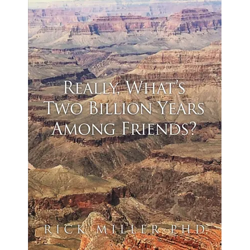 Really, What's Two Billion Years Among Friends?