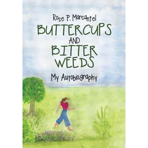 Buttercups and Bitter Weeds