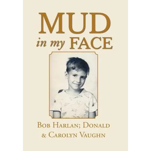 Mud in My Face