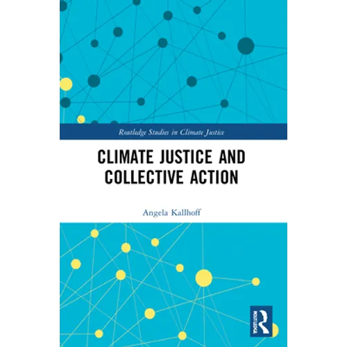 Climate Justice and Collective Action
