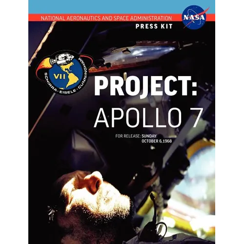 Apollo 7: The Official NASA Press Kit