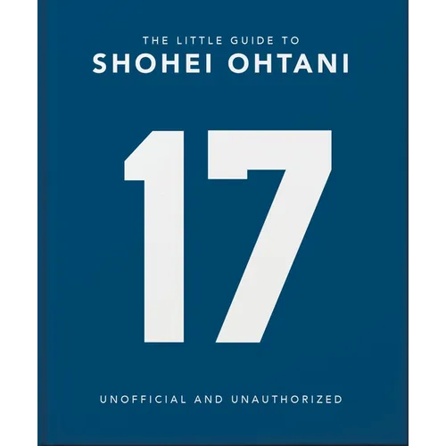 The Little Guide to Shohei Ohtani
