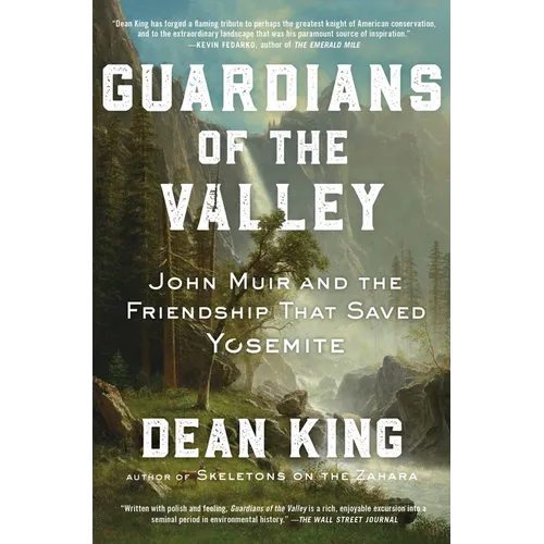 Guardians of the Valley: John Muir and the Friendship That Saved Yosemite