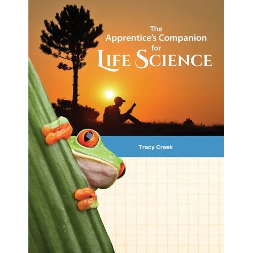The Apprentice's Companion for Life Science