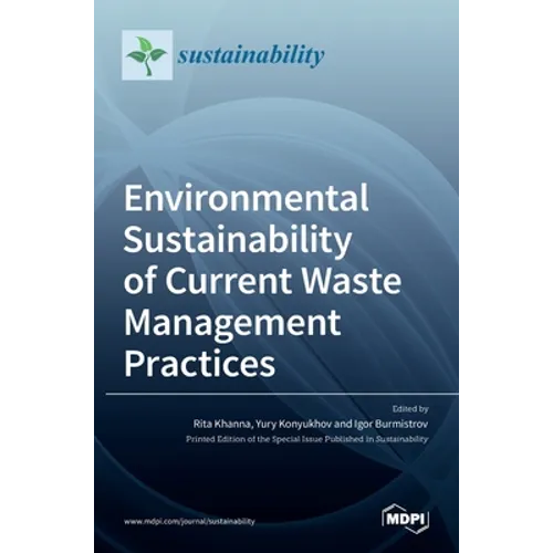 Environmental Sustainability of Current Waste Management Practices