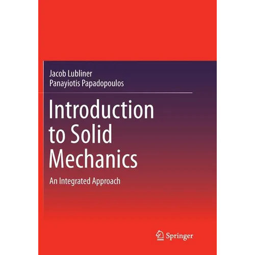 Introduction to Solid Mechanics: An Integrated Approach