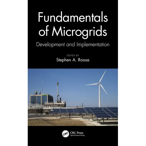 Fundamentals of Microgrids: Development and Implementation