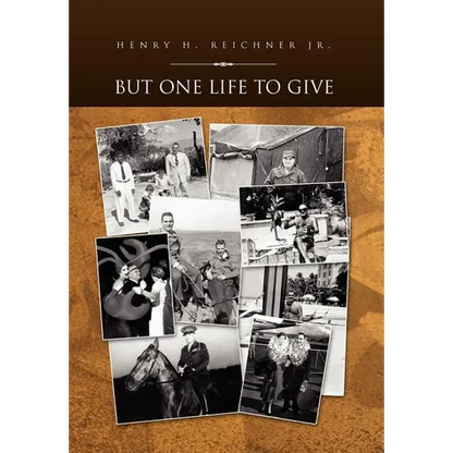 But One Life to Give